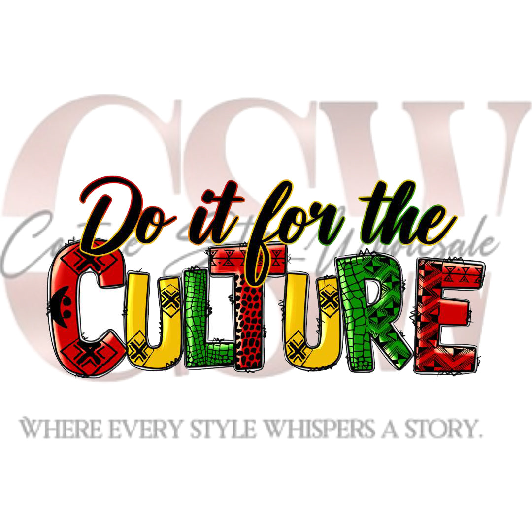 Do It For The Culture,  Heat Transfers