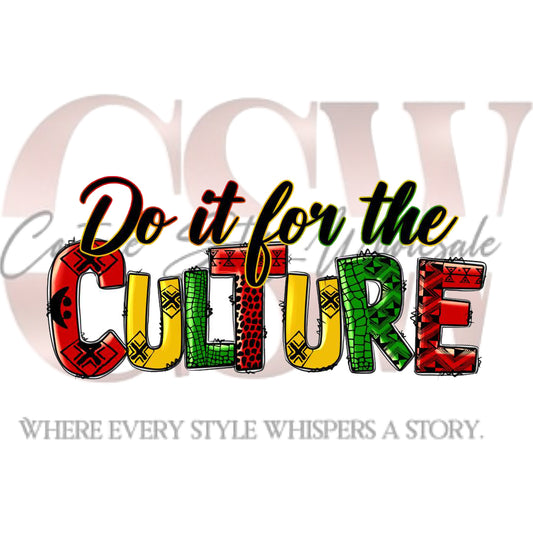 Do It For The Culture,  Heat Transfers