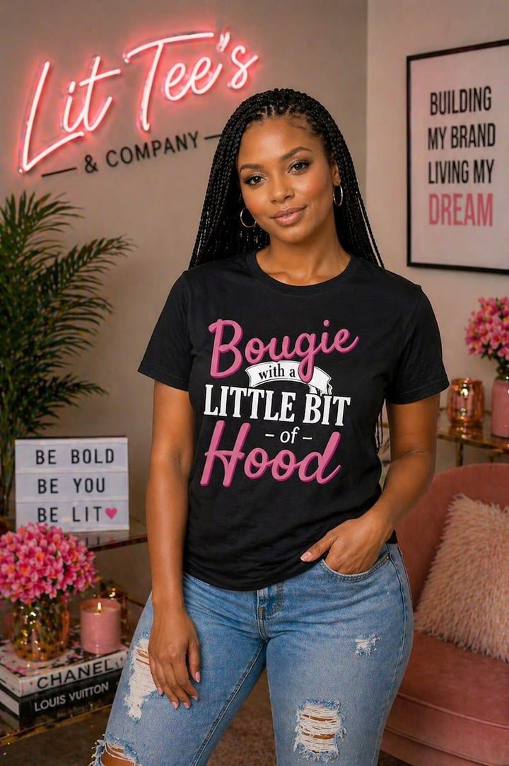 Bougie With A Little Bit Of Hood Women T-Shirt