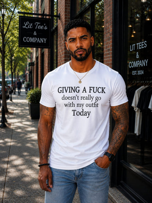 Giving A Fuck Men T-Shirt