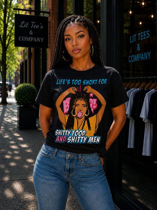 Life's Too Short For Women T-Shirt