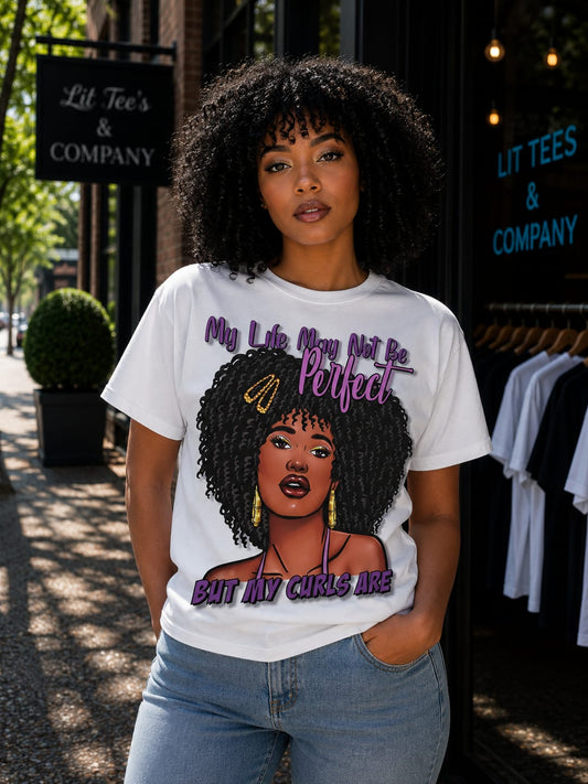 My Life May Not Be Perfect Women T-Shirt