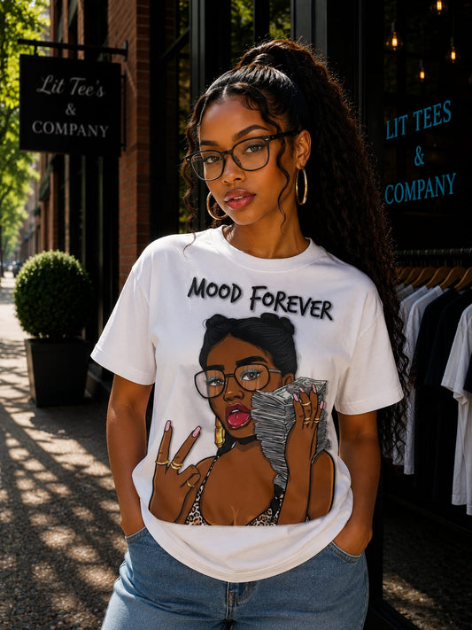 Mood Forever Women T-Shirt