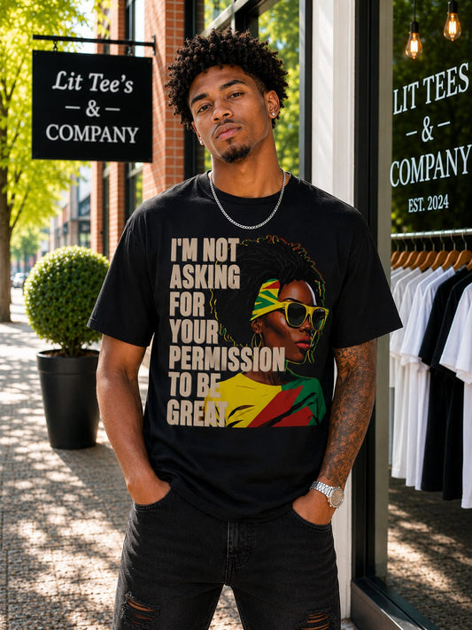 I'm not asking for your permission to be great Men T-Shirt