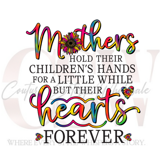 Mother's Hold Hearts Forever, Heat Transfers