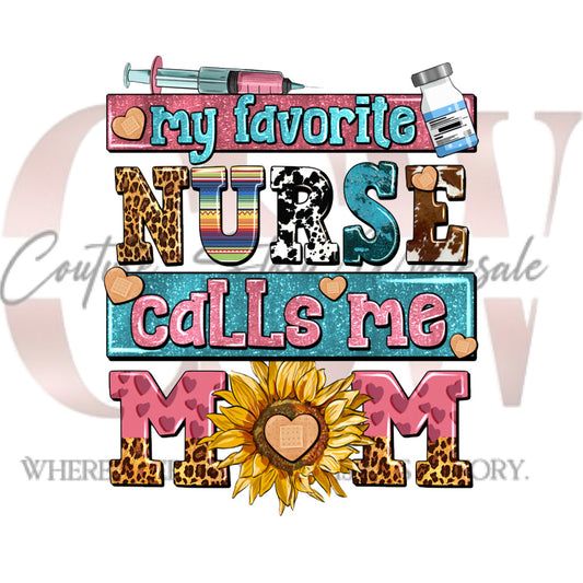 My Favorite Nurse Calls Me Mom, Heat Transfers