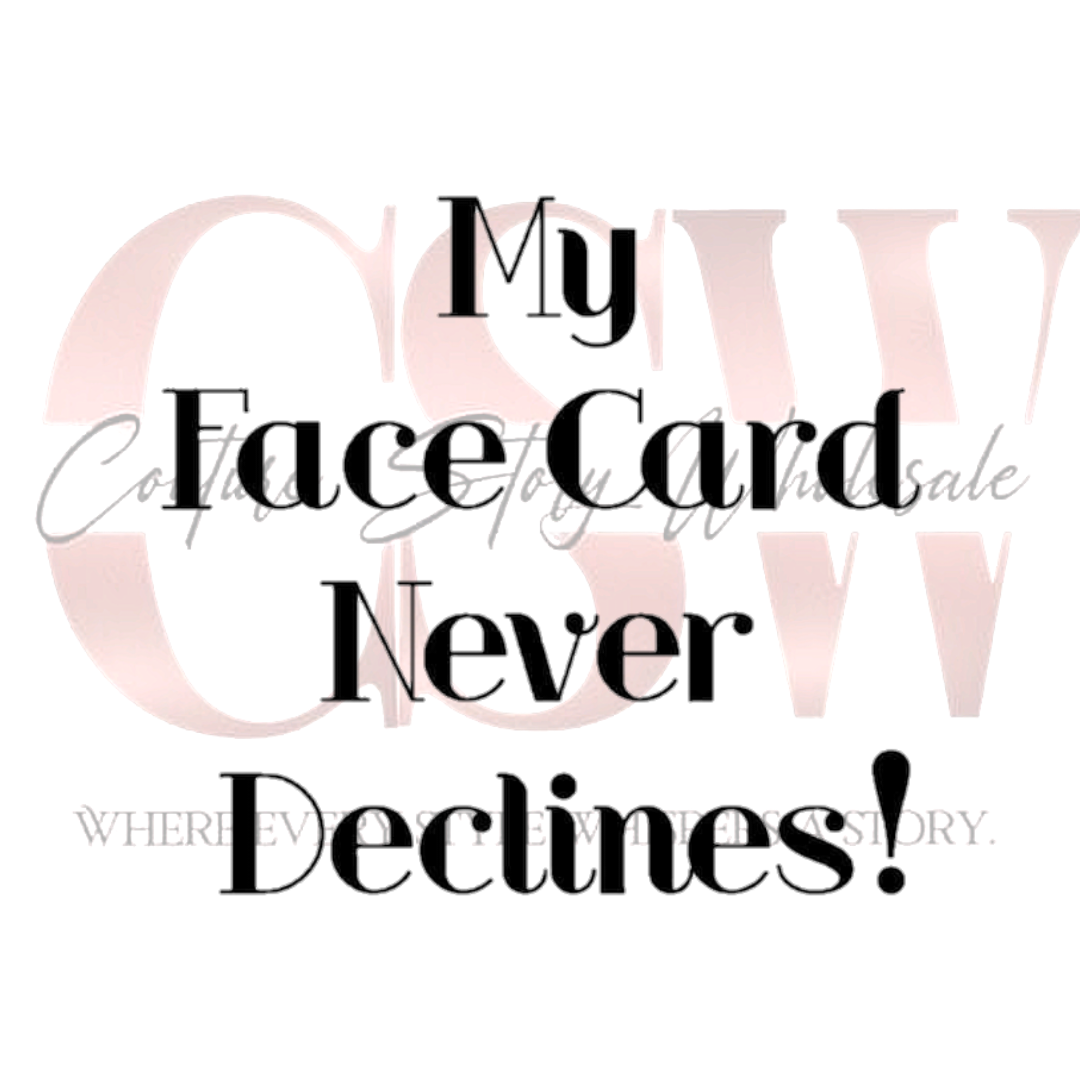 Face Card, Heat Transfers