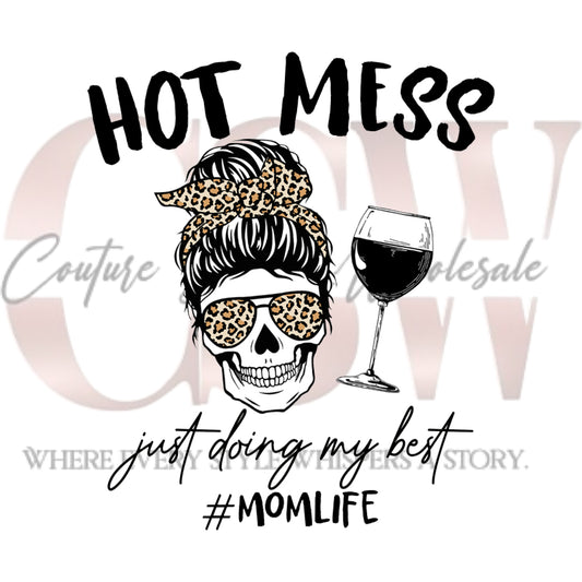 Hot Mess Just Doing My Best, Heat Transfers