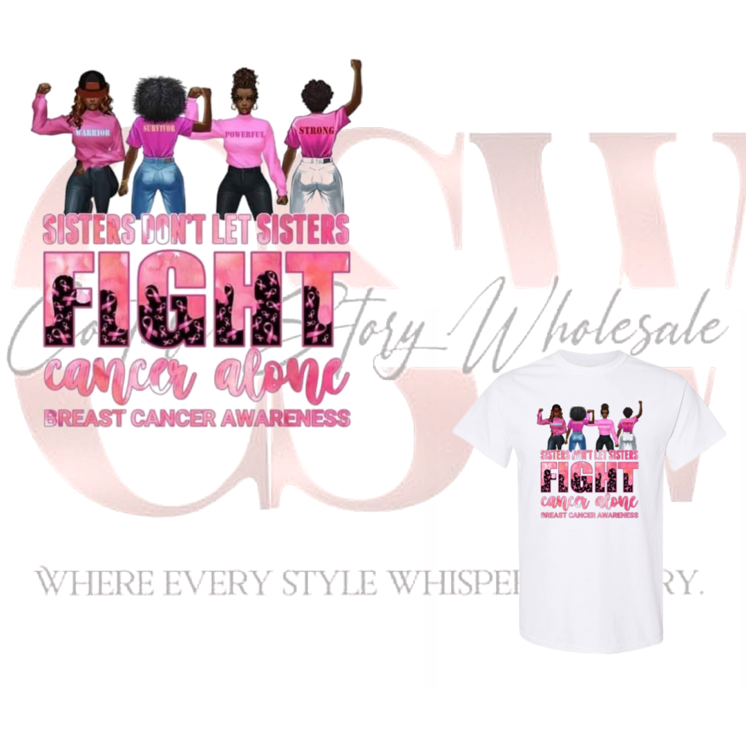 Sisters Don’t Let Sisters Fight Alone, Heat Transfers