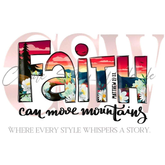 Faith Can Move Mountains, Heat Transfers
