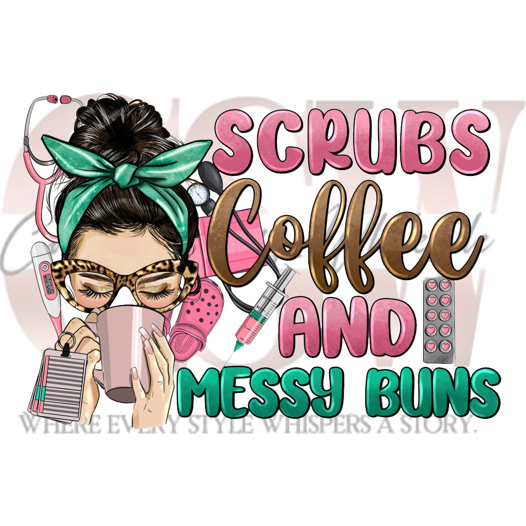 scrubs coffee and messy buns heat transfer