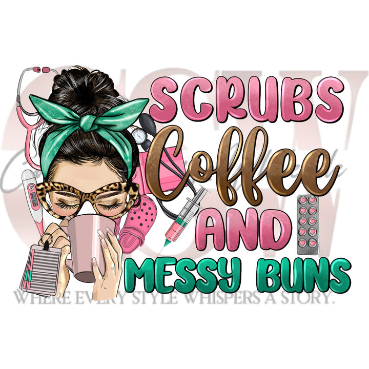 scrubs coffee and messy buns heat transfer