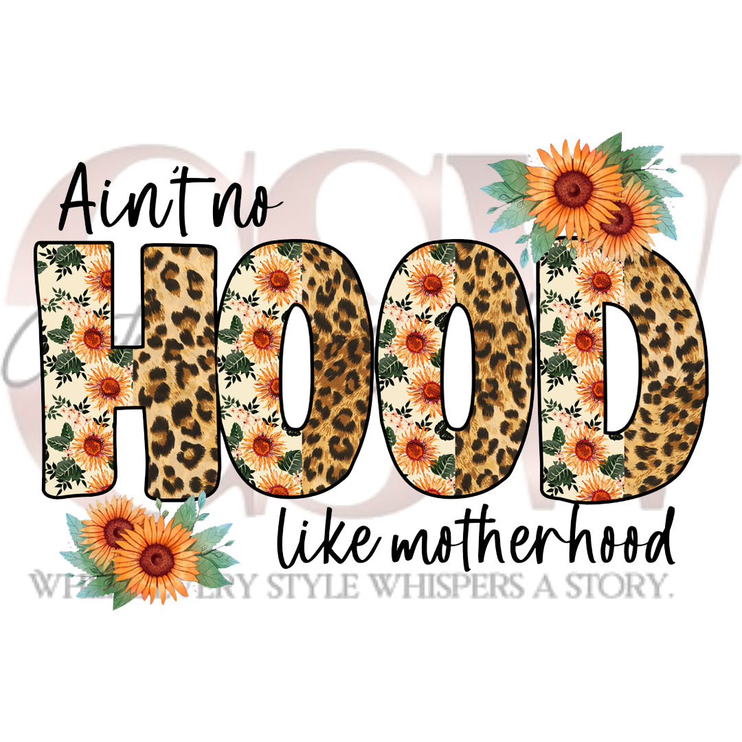 Ain't No Hood Like Motherhood, Heat Transfers