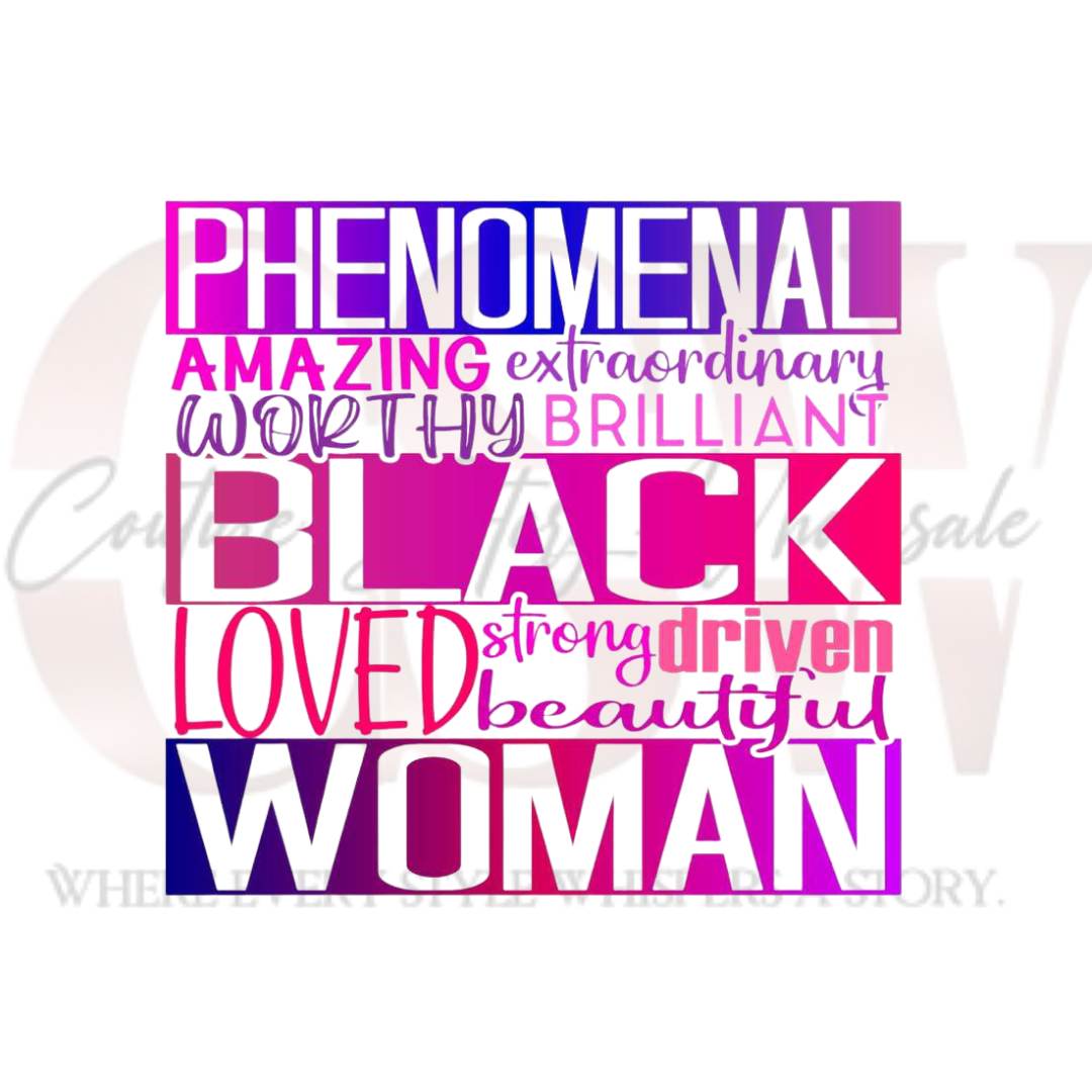 Phenomenal Black Woman, Heat Transfers