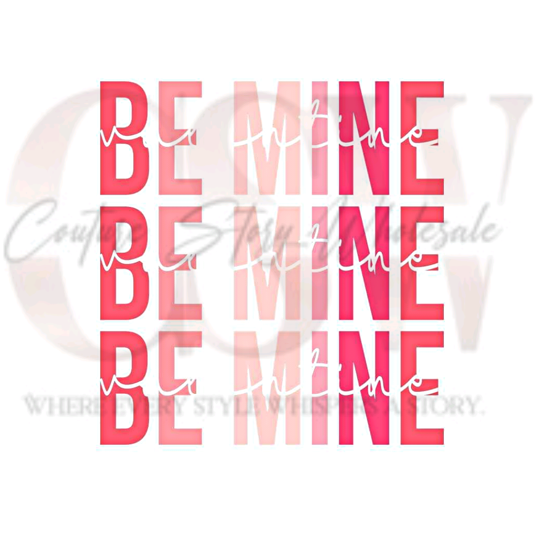 Be Mine, Heat Transfers