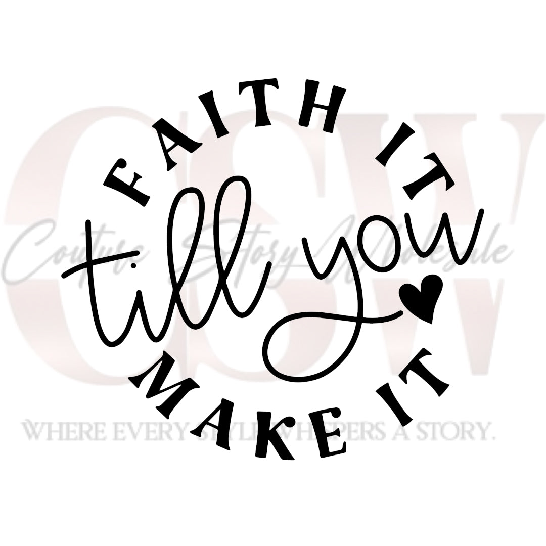 Faith It Till You Make It, Heat Transfers