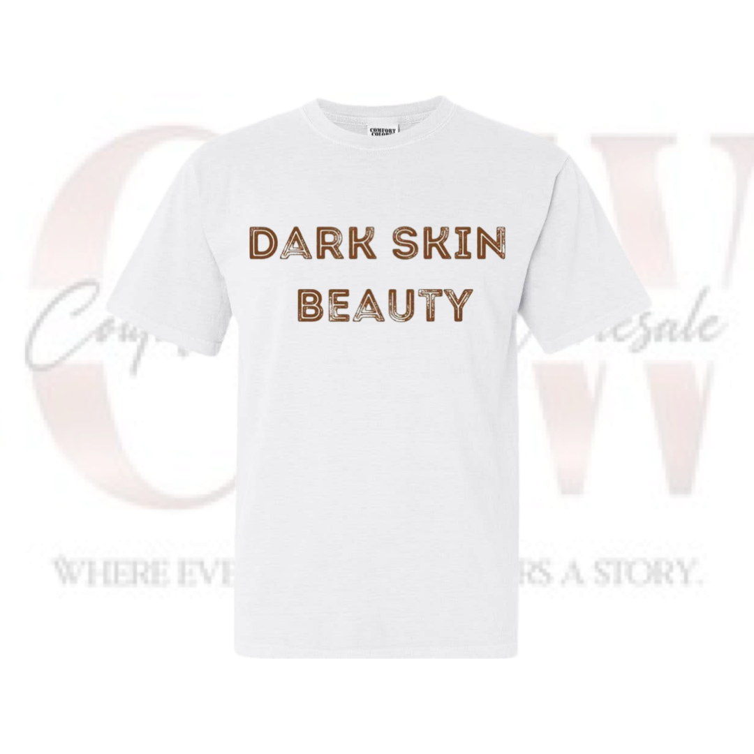 Dark Skin Beauty, Tee