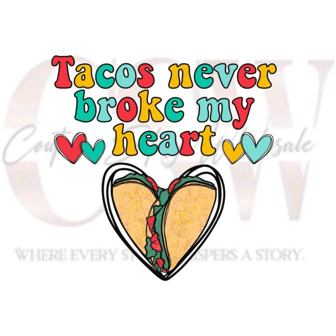 Tacos Would Never, Heat Transfers