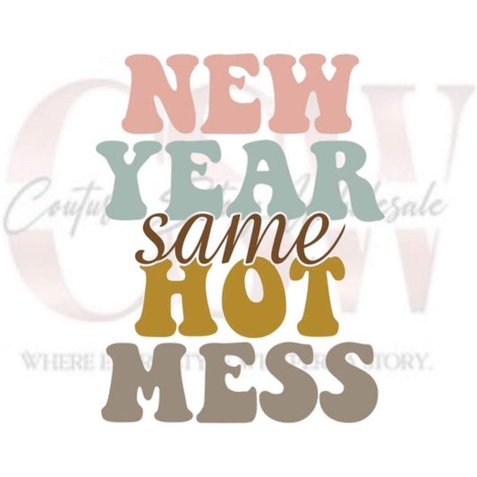 Same Hot Mess, Heat Transfers