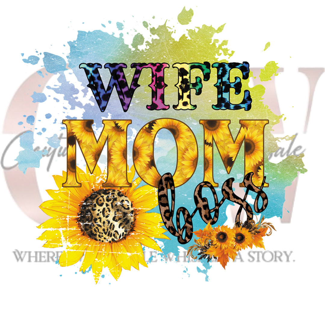 Wife, Mom, Boss, Heat Transfers