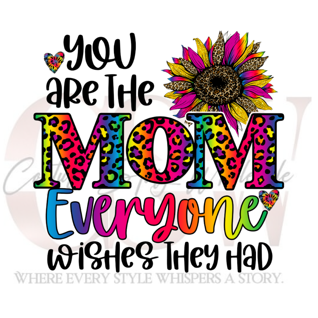 You Are The Mom Everyone Wishes They Had, Heat Transfers