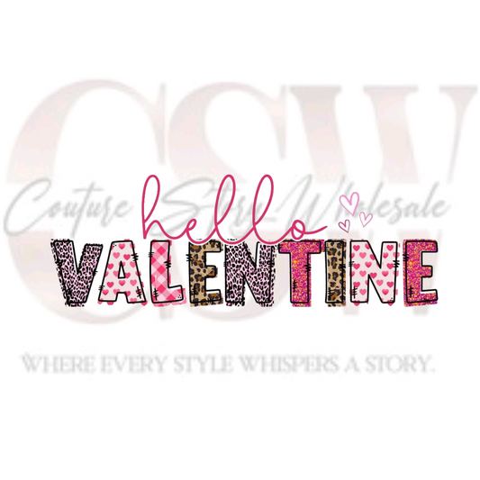 Hello Valentine, Heat Transfers