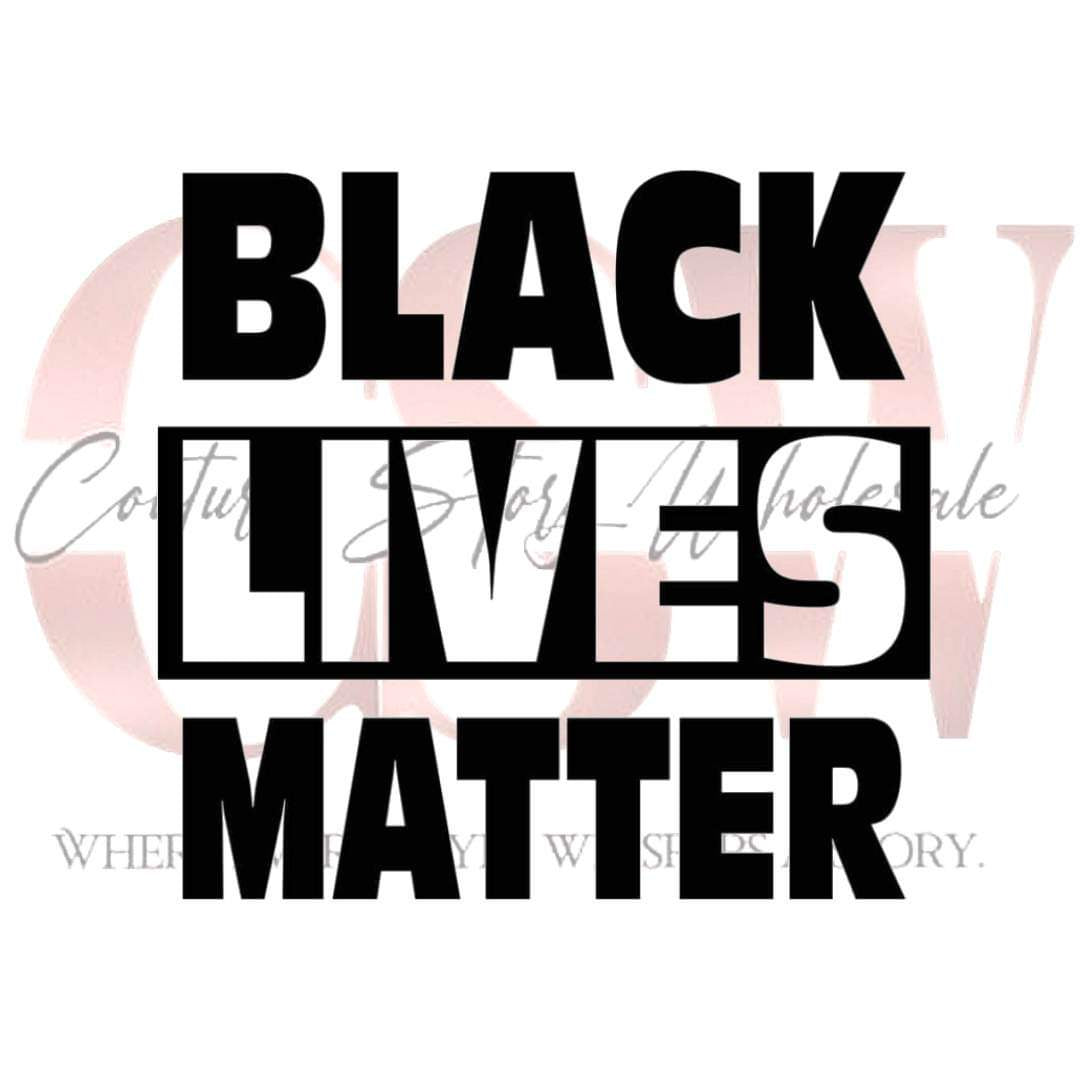 Black Lives Matter , Heat Transfers