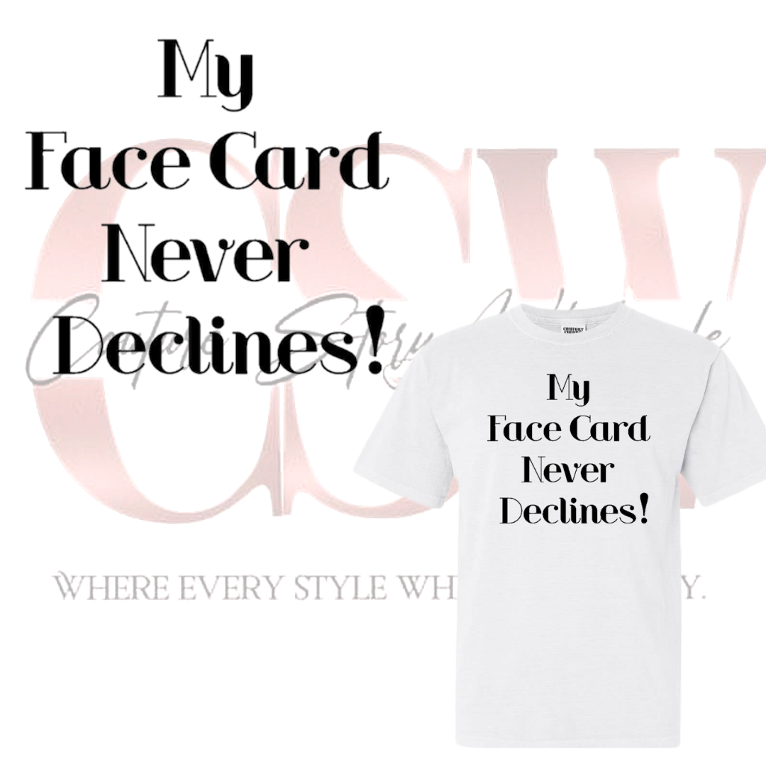 Face Card, Tee