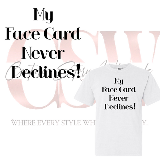 Face Card, Tee