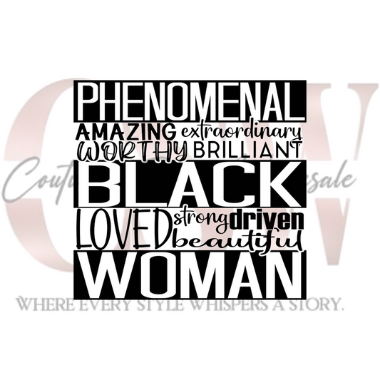 Phenomenal Black Woman, Heat Transfers